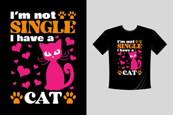 I'm Not Single, I Have a Cat