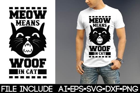 Meow’ Means ‘woof’ in Cat