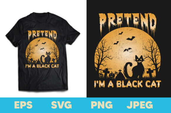 Pretend I'm a Black Cat Halloween Tshirt