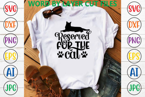 Reserved for the Cat